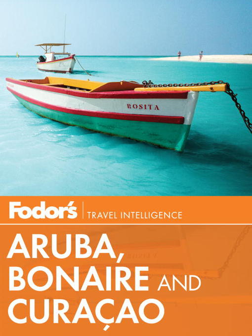 Title details for Fodor's Aruba, Bonaire & Curacao by Fodor's - Wait list